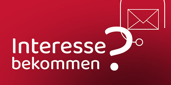 Interesse bekommen Interesse bekommen